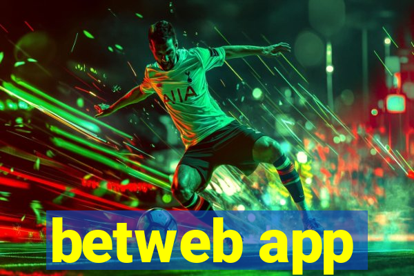 betweb app